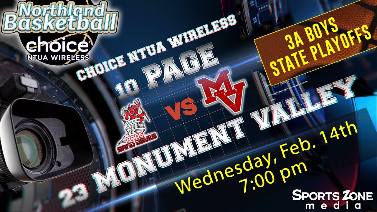 3A Boys State Playoffs - No. 10 Page vs No. 23 Monument Valley
