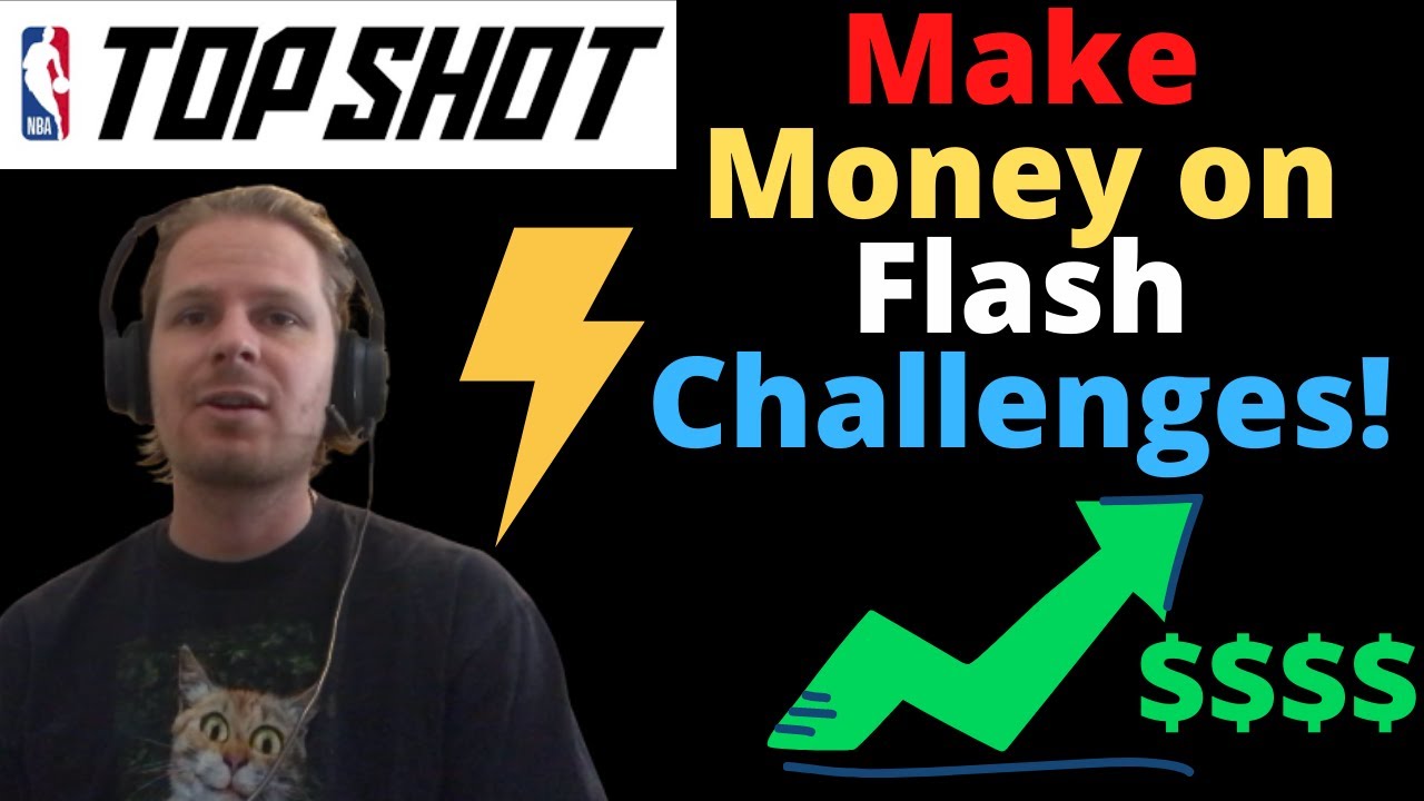 How to MAKE MONEY on FLASH CHALLENGES on NBA Top Shot!