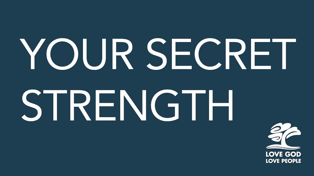 Your Secret Strength | Harvey Carey