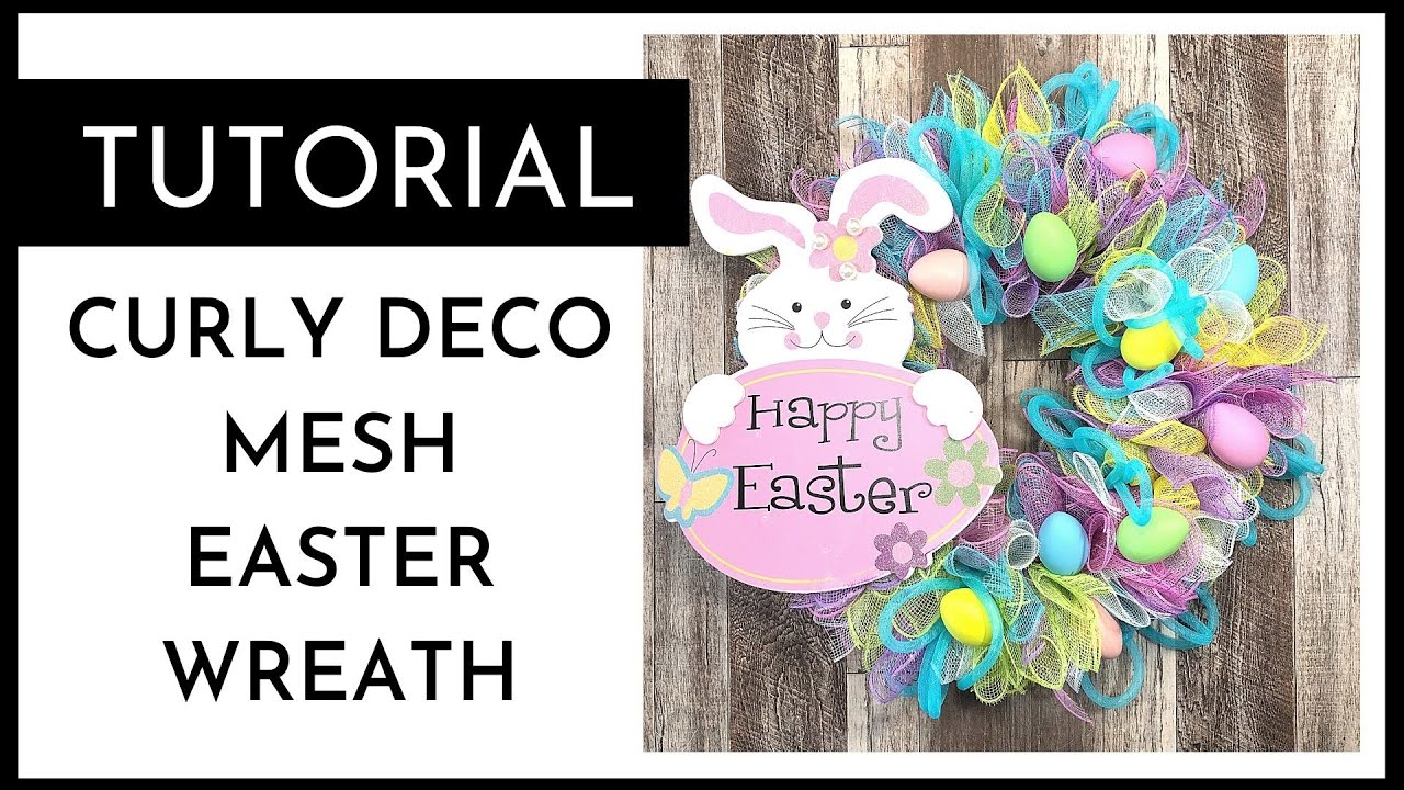 EASTER DECO MESH WREATH - CURLY METHOD - TUTORIAL