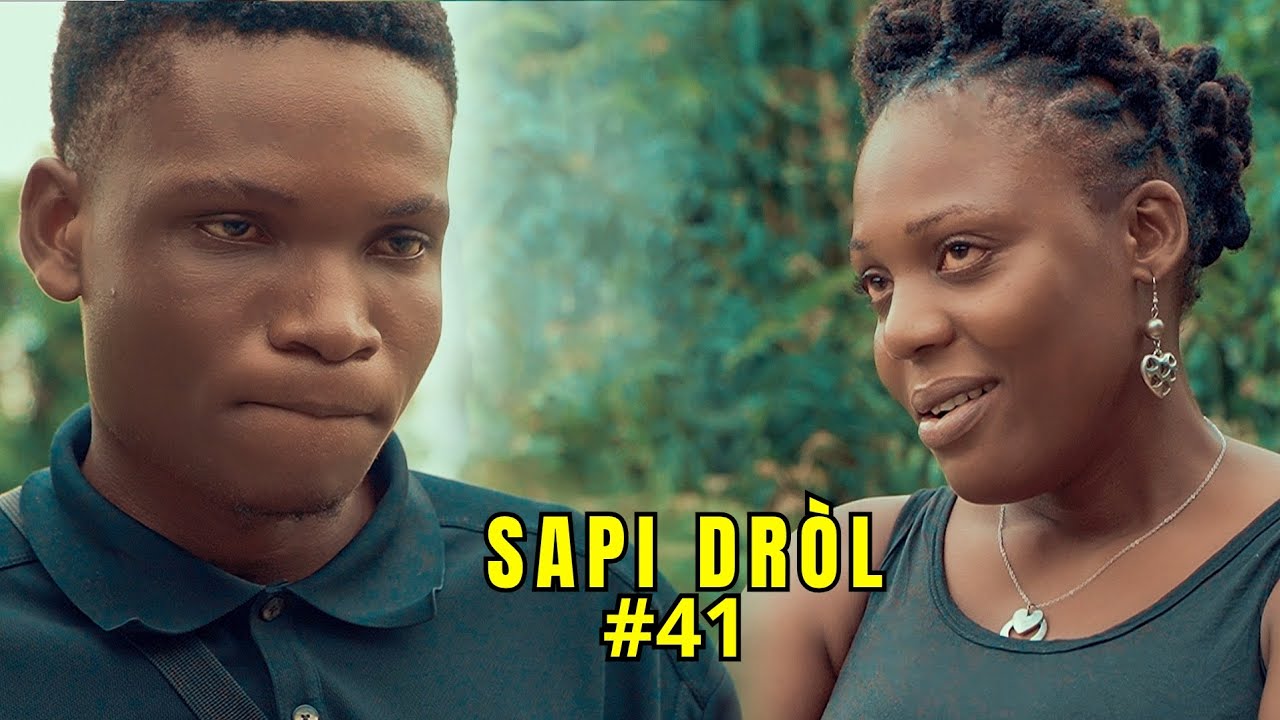 SAPI DRÒL EPISODE #41