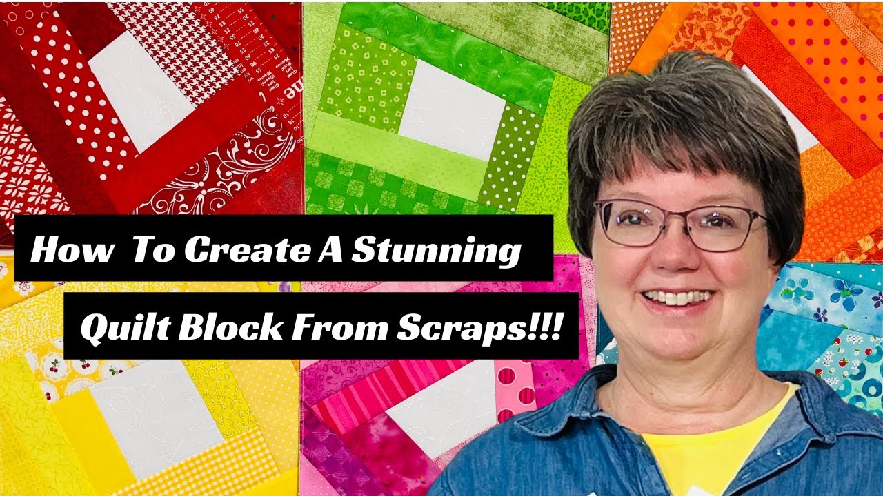 How To Create A Stunning Quilt Block From Scraps!