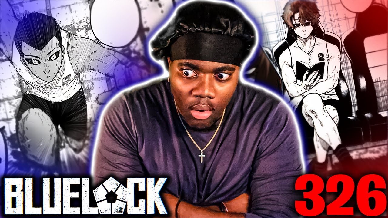 FRANCE HAS 2 NEW GEN 11s?! 😱 Blue Lock Chapter 326 Reaction