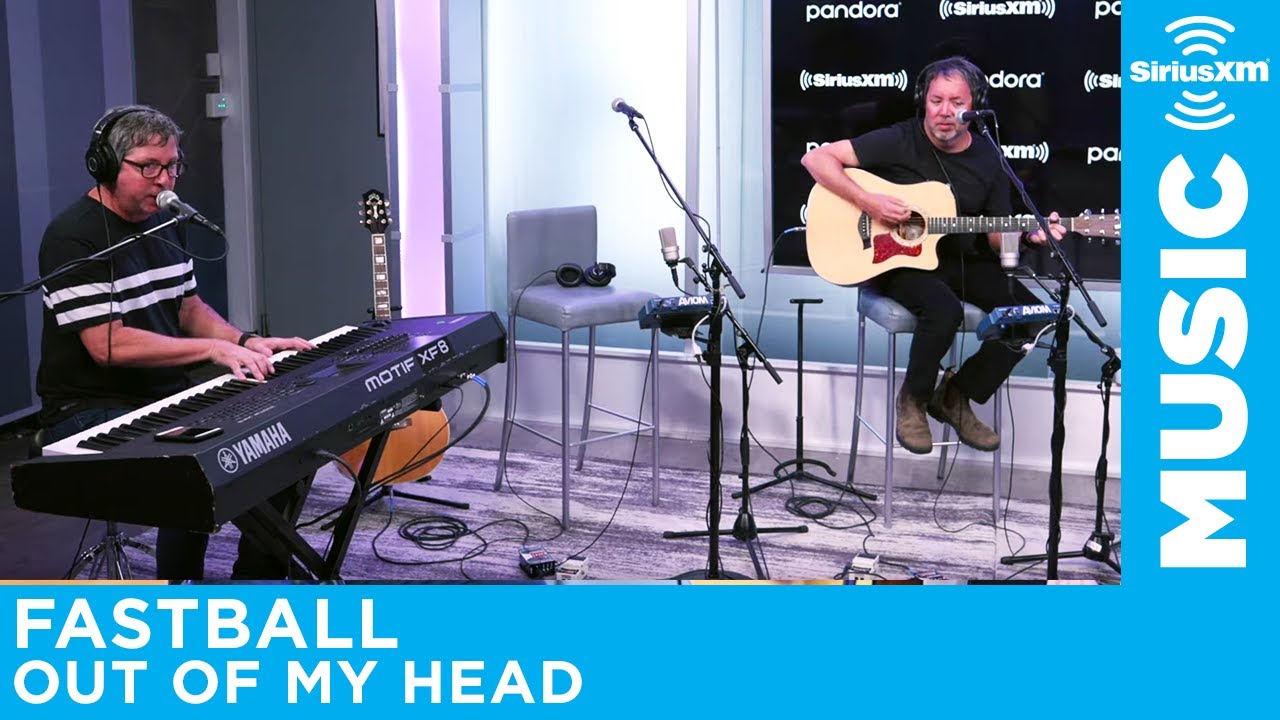 Fastball - Out Of My Head [LIVE @SiriusXM]