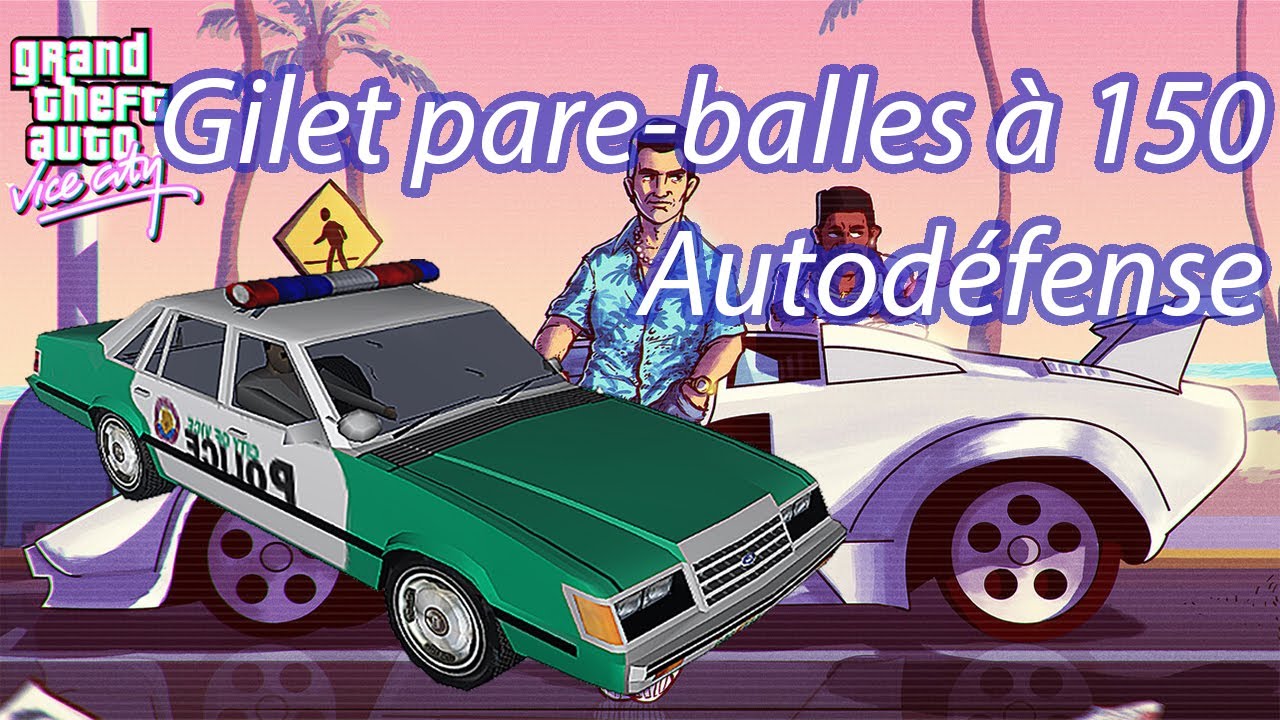 GTA: Vice City – Gilet pare-balles à 150 (Autodéfense)