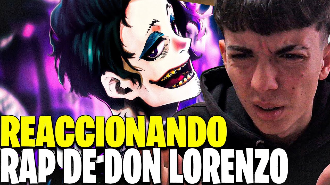 REACCIONANDO AL RAP DE DON LORENZO| BLUE LOCK| SOULRAP