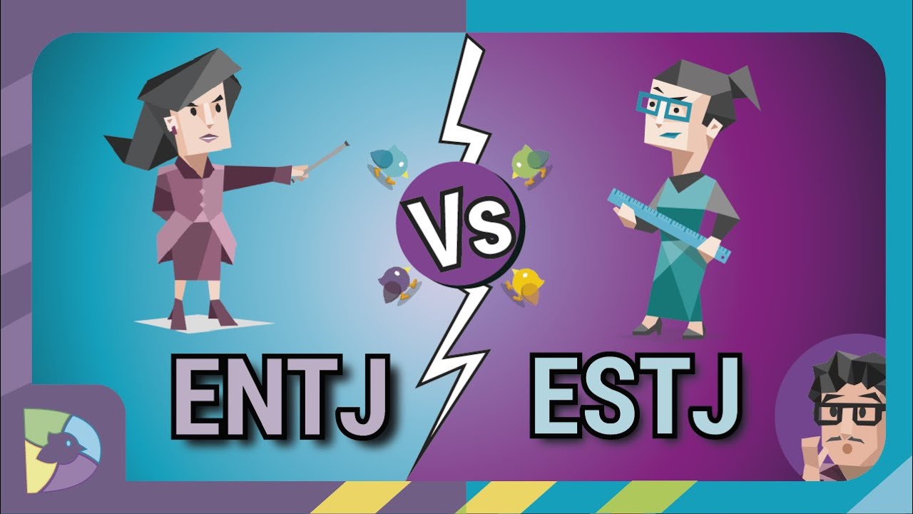 Versus de MBTI:  ENTJ vs ESTJ