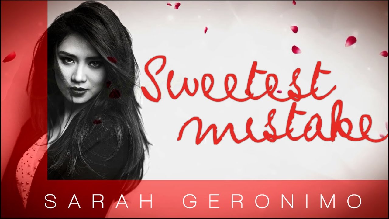 Sarah Geronimo — Sweetest Mistake (Official Lyric Video)