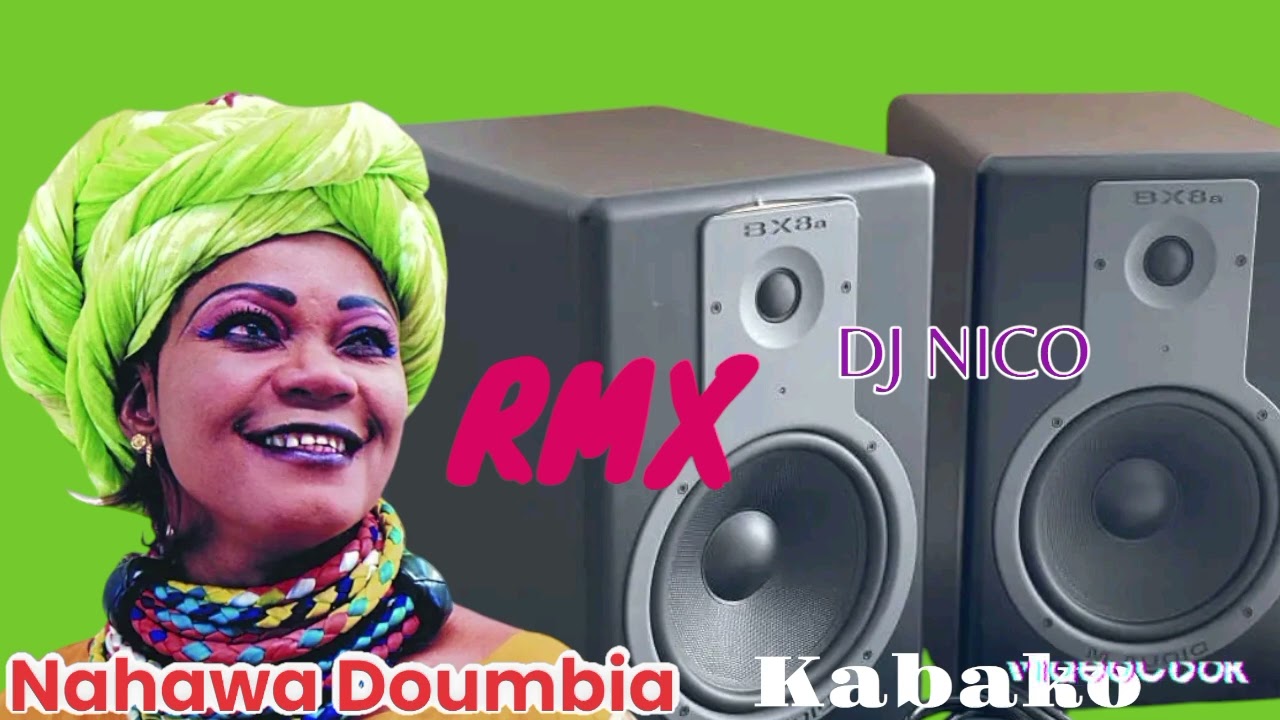 DJ NICO NAHAWA DOUMBIA KABAKO MIX