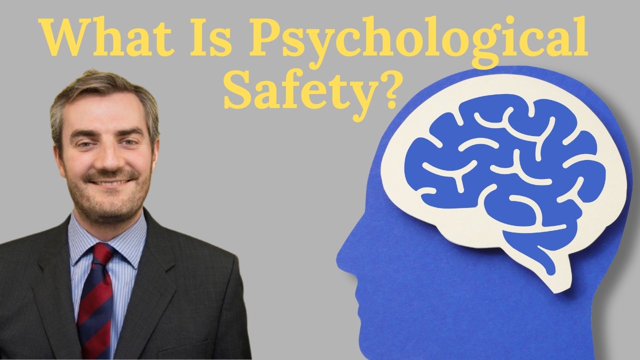 What Is Psychological Safety?