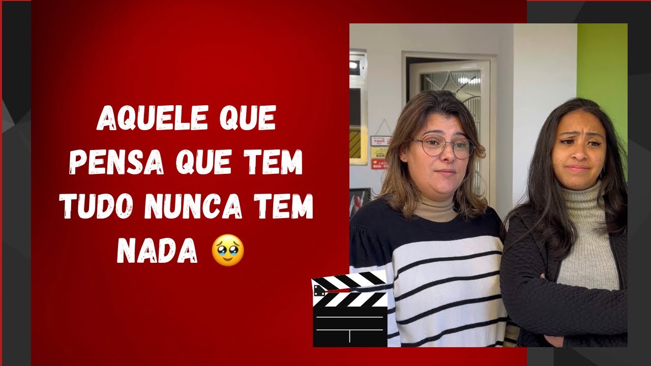 Aquele que pensa que tem tudo nunca tem nada 🥹