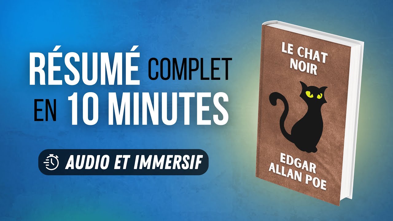 Résumé immersif : Le Chat noir - Edgar Allan Poe