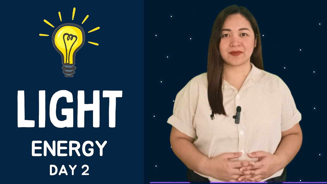 Science 4 Quarter 3 - Week 6 Day 2 - Natural vs. Artificial Sources of Light