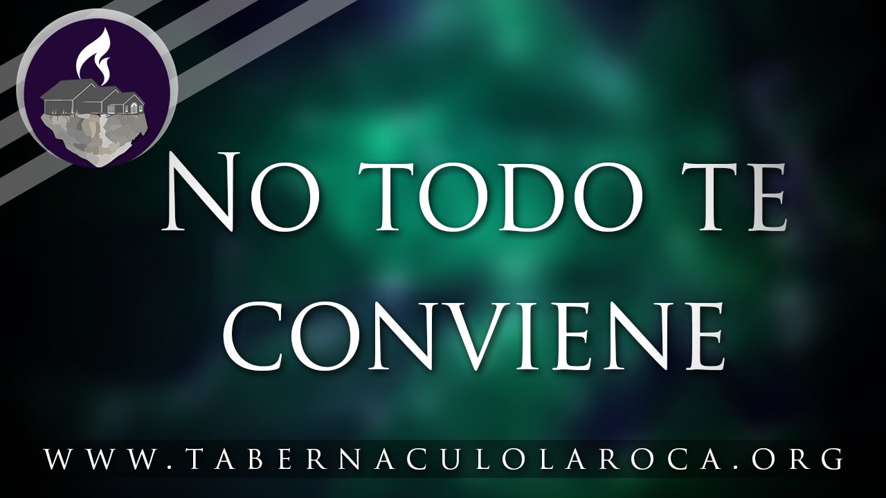 Pastor Carlos Morales - No Todo te Conviene