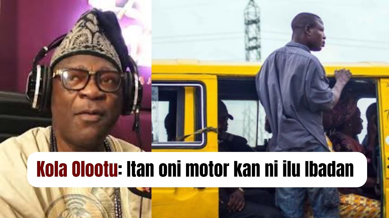 Kola Olootu: Itan oni motor kan ni ilu Ibadan (True Life Story)