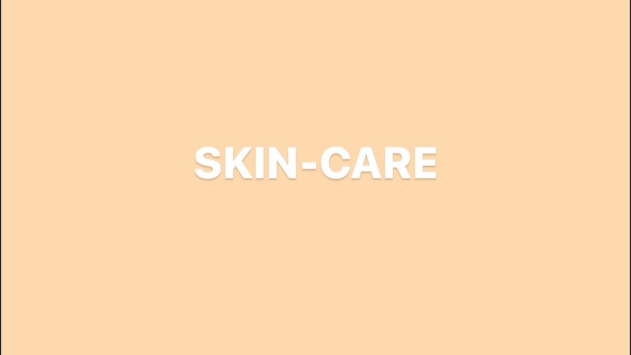 skin care😶‍🌫️