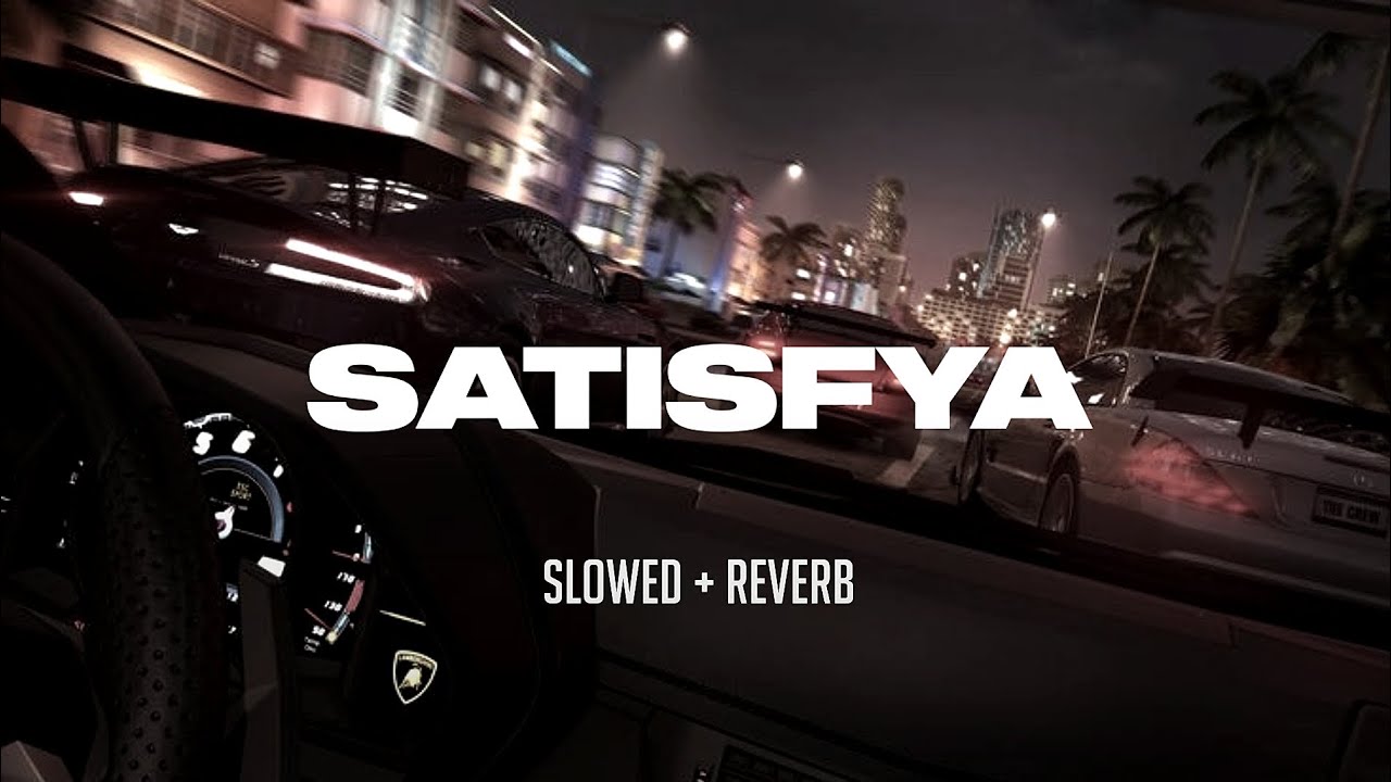 Imran Khan - Satisfya [Super slowed + Reverb] | Iam a Rider | Dope Sounds