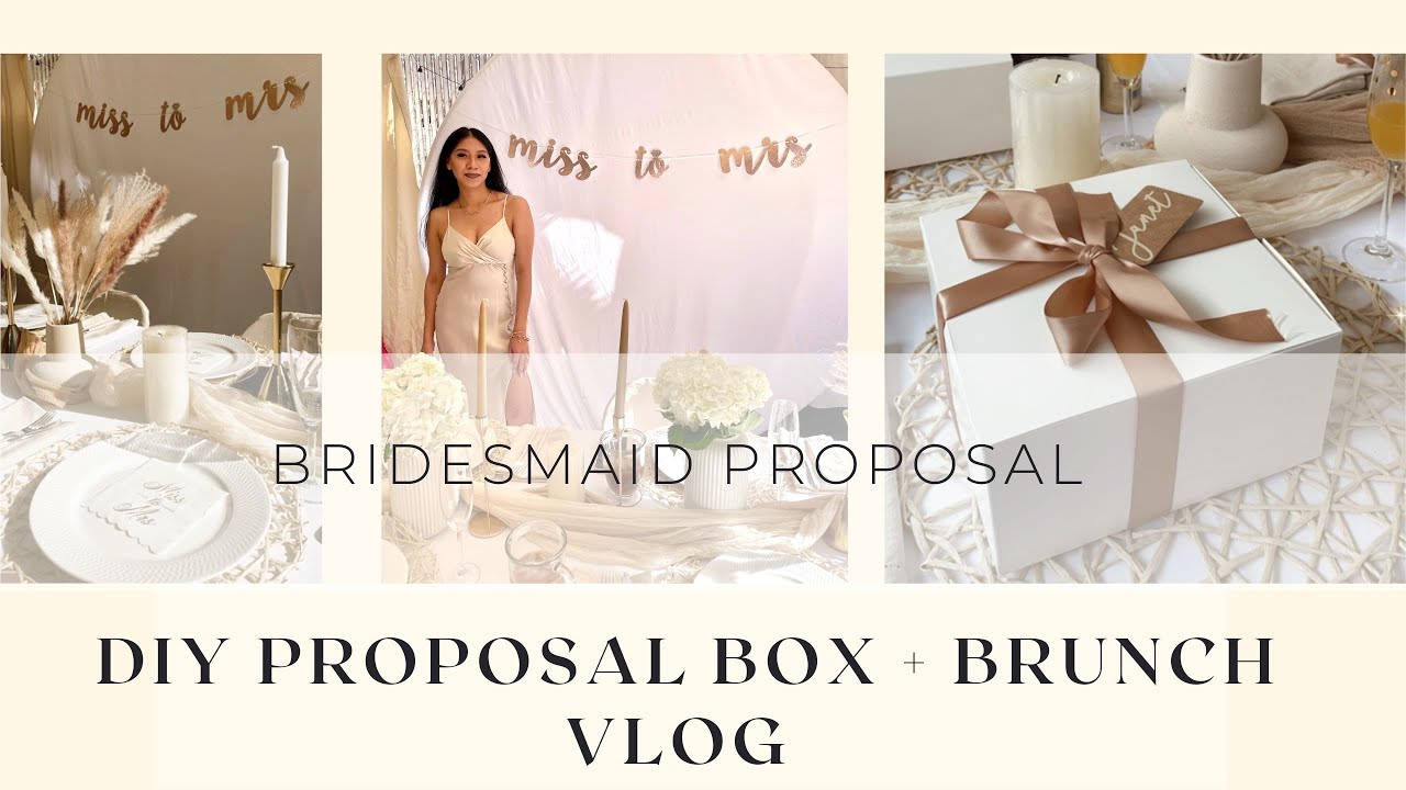 Ep.1 Bridesmaid Proposal Box Idea + Proposal Bridal Brunch VLOG