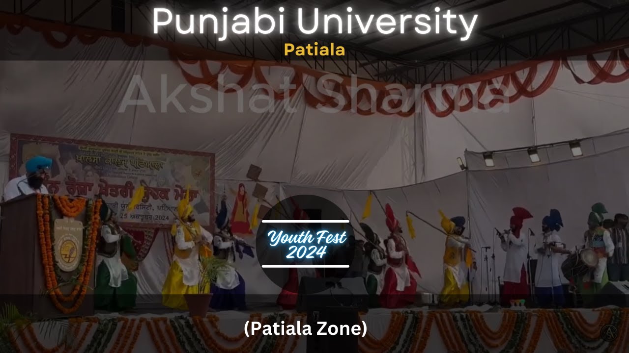 Punjabi University Patiala(Bhangra)|| Patiala Zone|| Punjabi Uni Youth Fest 2024📍
