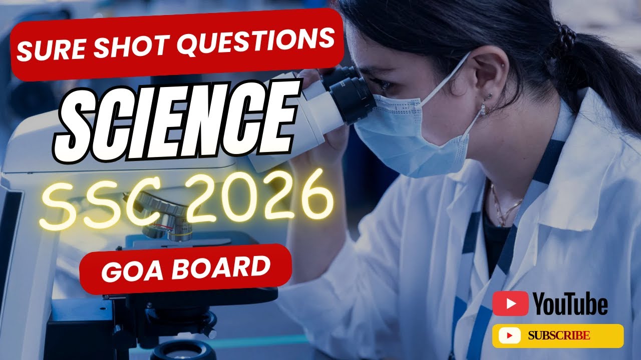 (Goa Board) Sure Shot Questions | Science | 2026