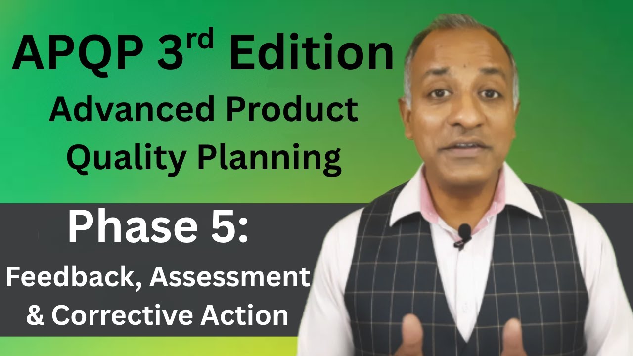 APQP Phase 5 Explained: Feedback, Assessment and Corrective Action | English | Bhavya Mangla