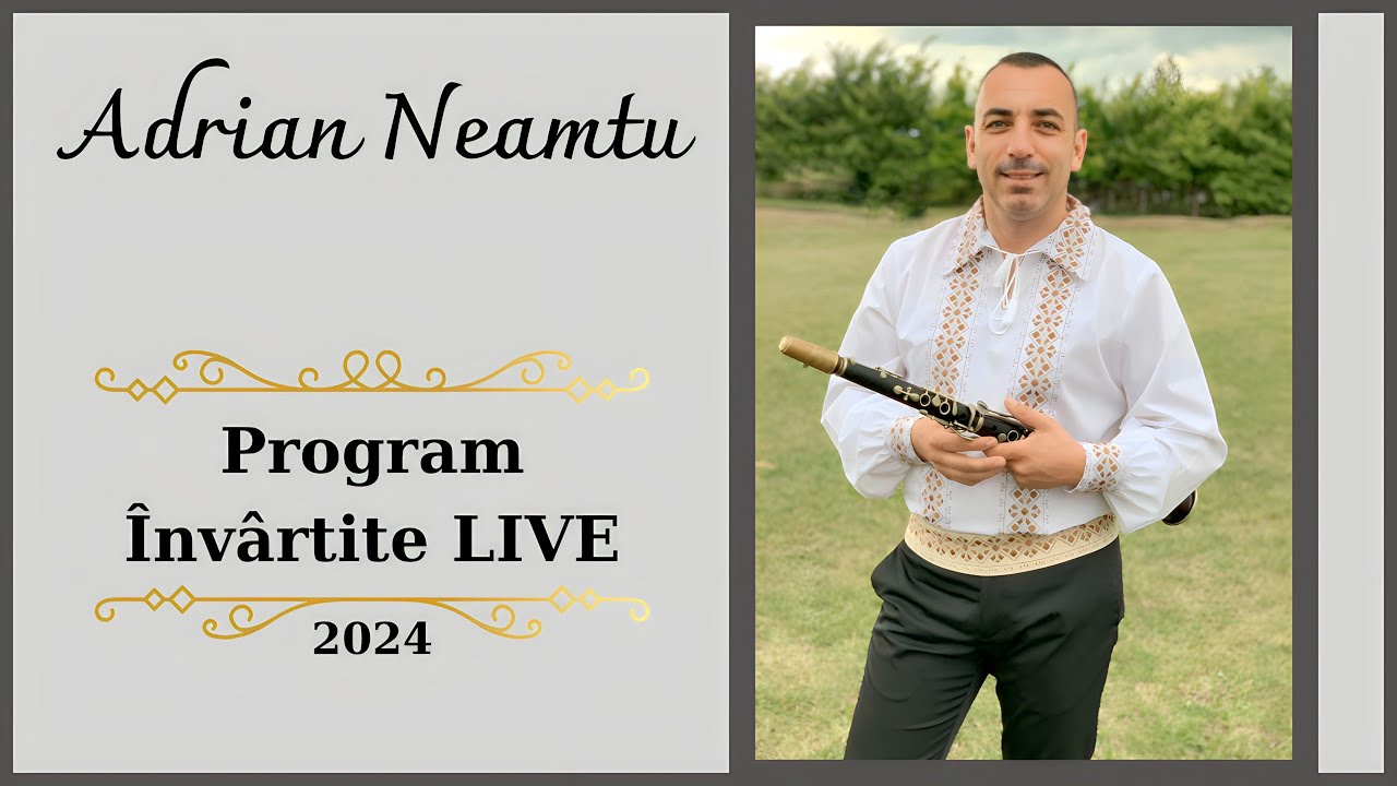 Adrian Neamtu - Program Învârtite LIVE 2024