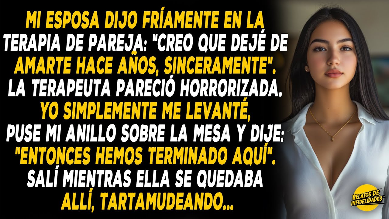 Mi Esposa Dijo Fríamente En La Terapia De Pareja: 