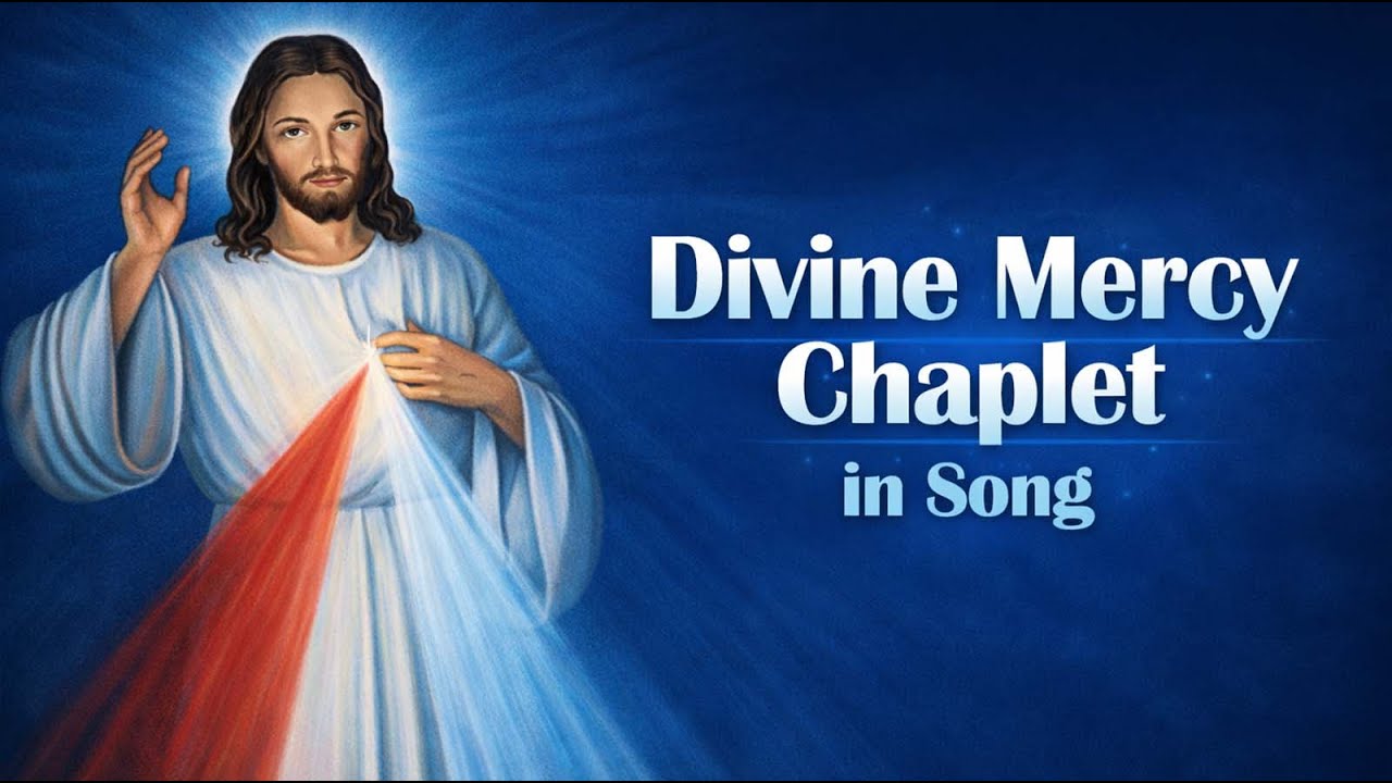 Divine Mercy Chaplet in Song | 16 January, 2026 | Have Mercy on us and on the Whole World.