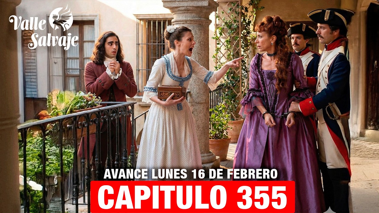 VALLE SALVAJE | AVANCE CAPÍTULO 355: Bárbara descubre la verdadera identidad impactante de Enriqueta