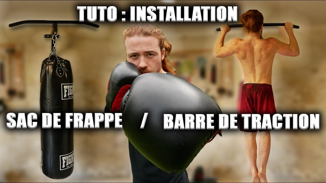 COMMENT INSTALLER UN SAC DE FRAPPE ?