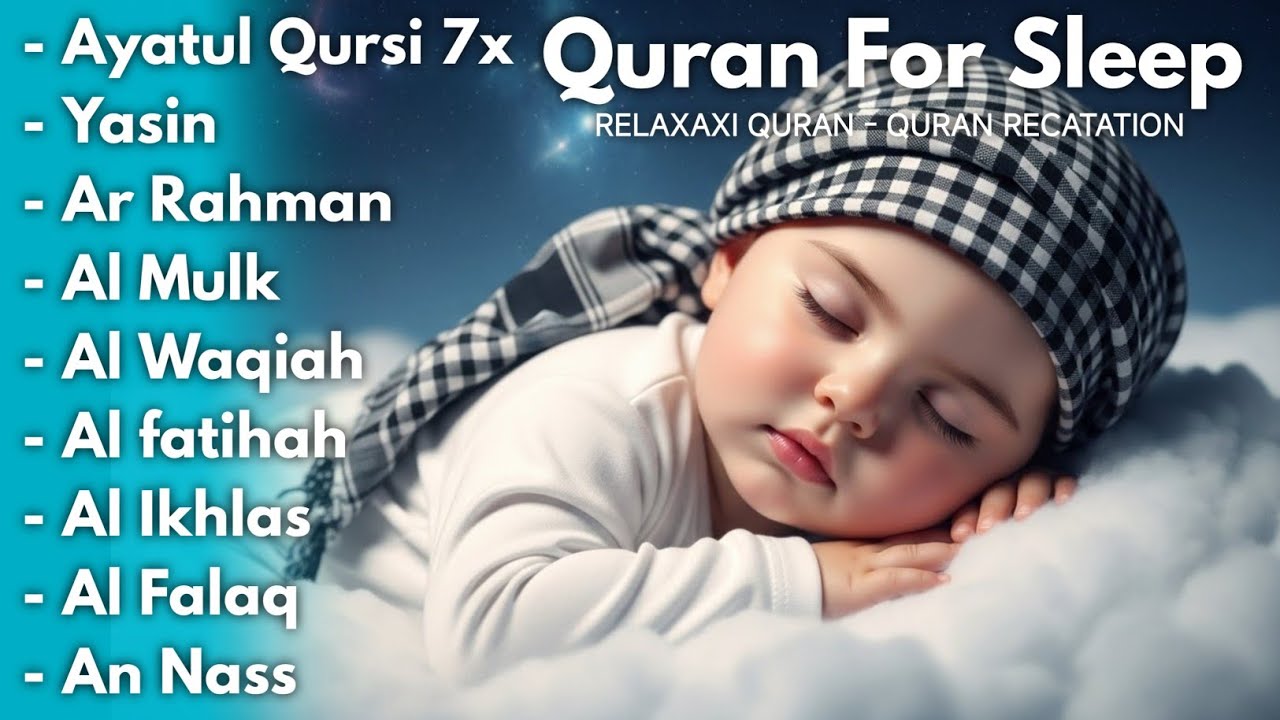 Uyqu uchun Qur'on | Dam olish uchun tinchlantiruvchi oyatlar | Oyat Kursiy, Yasin, Arrahmon Ala Aqel