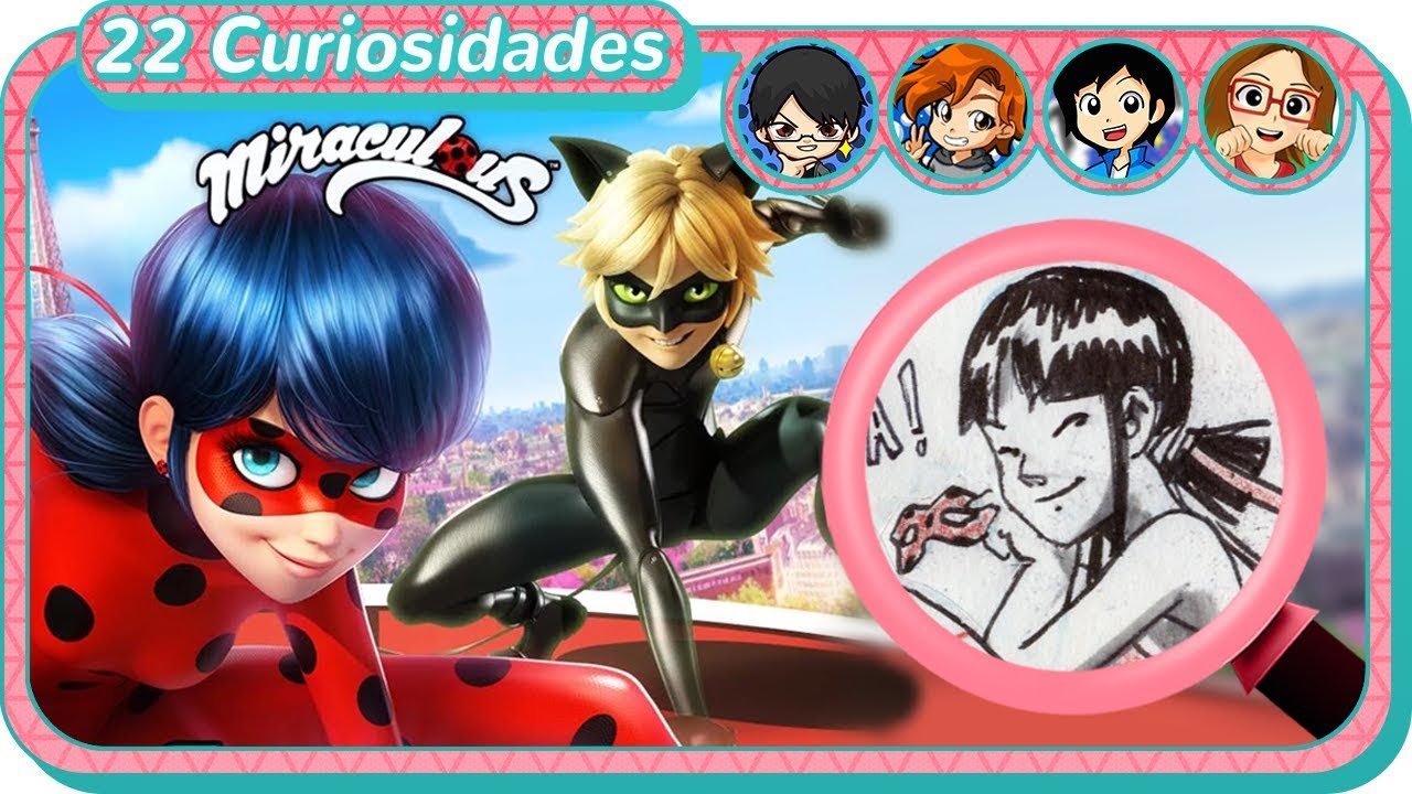 22 Curiosidades de 🐞 MIRACULOUS LADYBUG 🐞 | con Nathaniel FD, FanDom, FanGirl y NancySauria