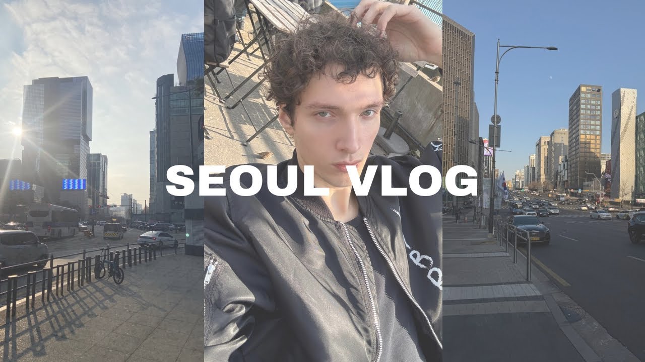 SEOUL VLOG | ( A Day as a Model in Korea ) 03.09.