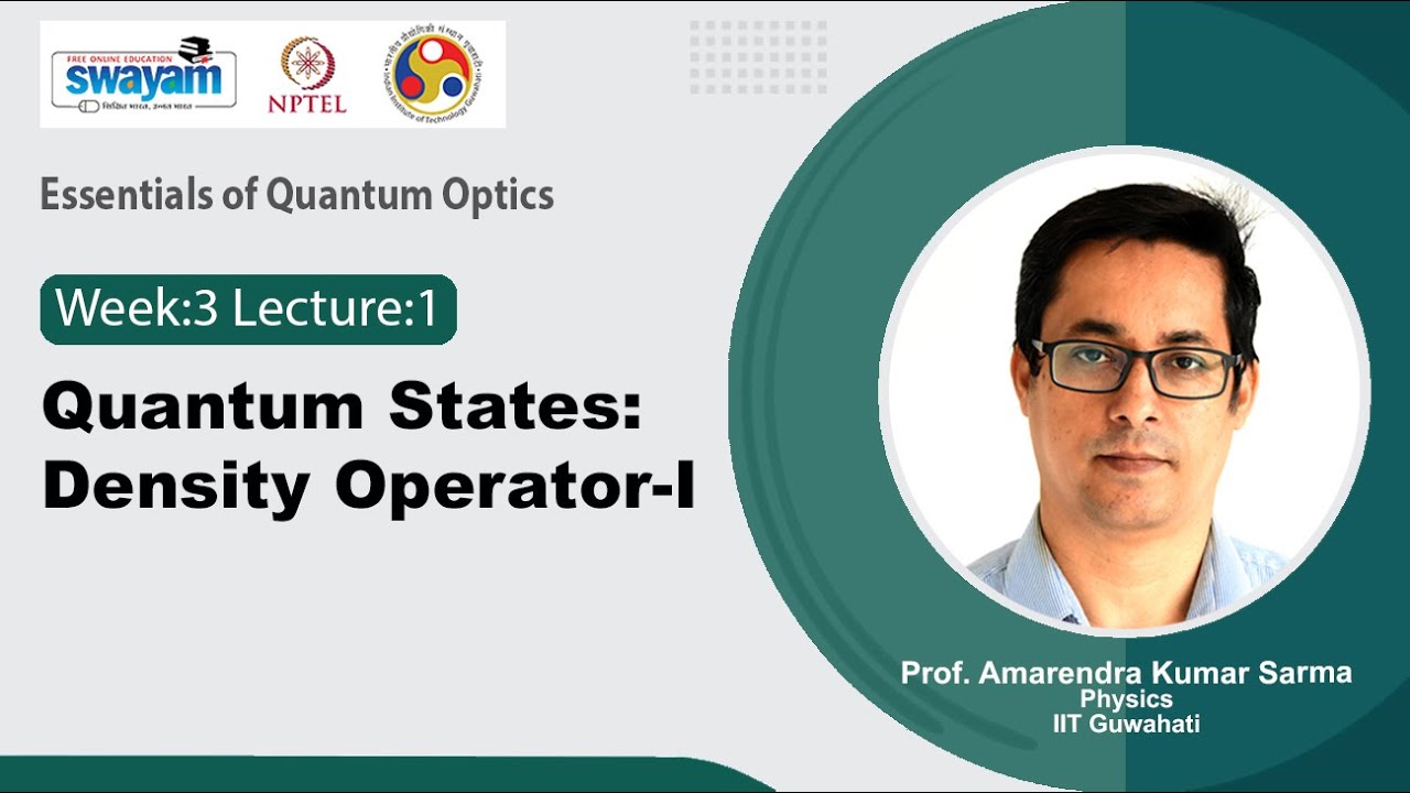 Lec 7: Quantum States: Density Operator-I