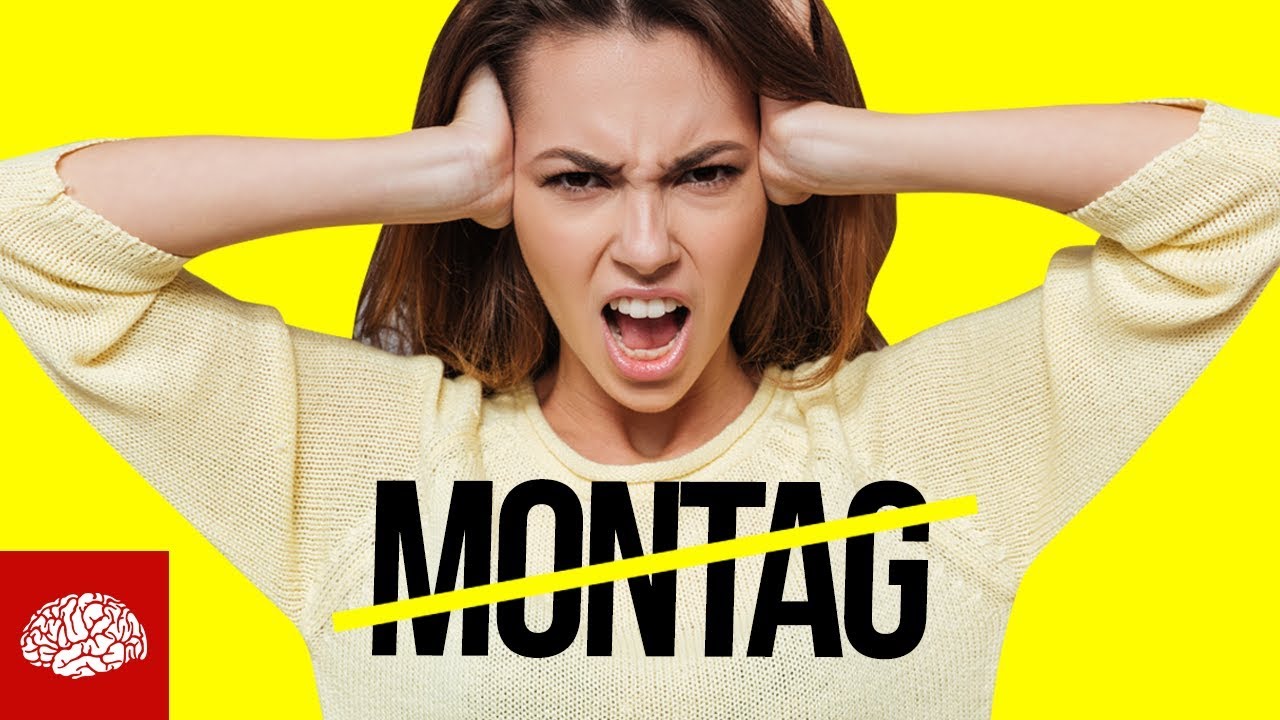 Welcher Wochentag ist der schlimmste?
