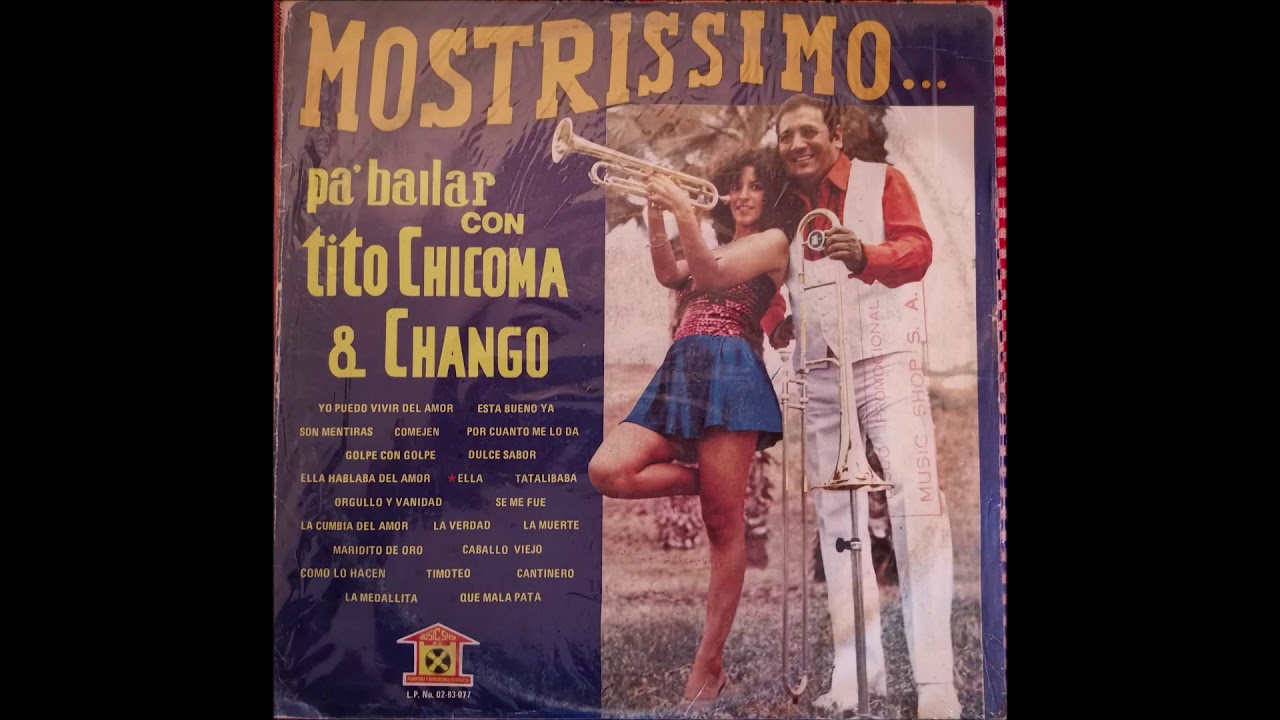 Tito Chicoma y Chango-salsas pegaditas lado B album: Mostrissimo...pa'bailar (Peru) 1985
