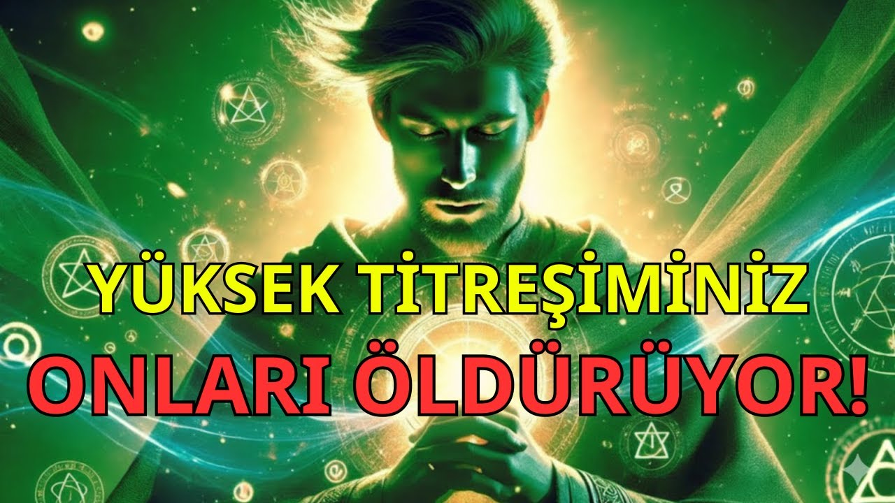 SEÇİLMİŞ KİŞİ, YÜKSEK TİTREŞİMİN DÜŞMANLARINI SESSİZCE YOK EDİYOR