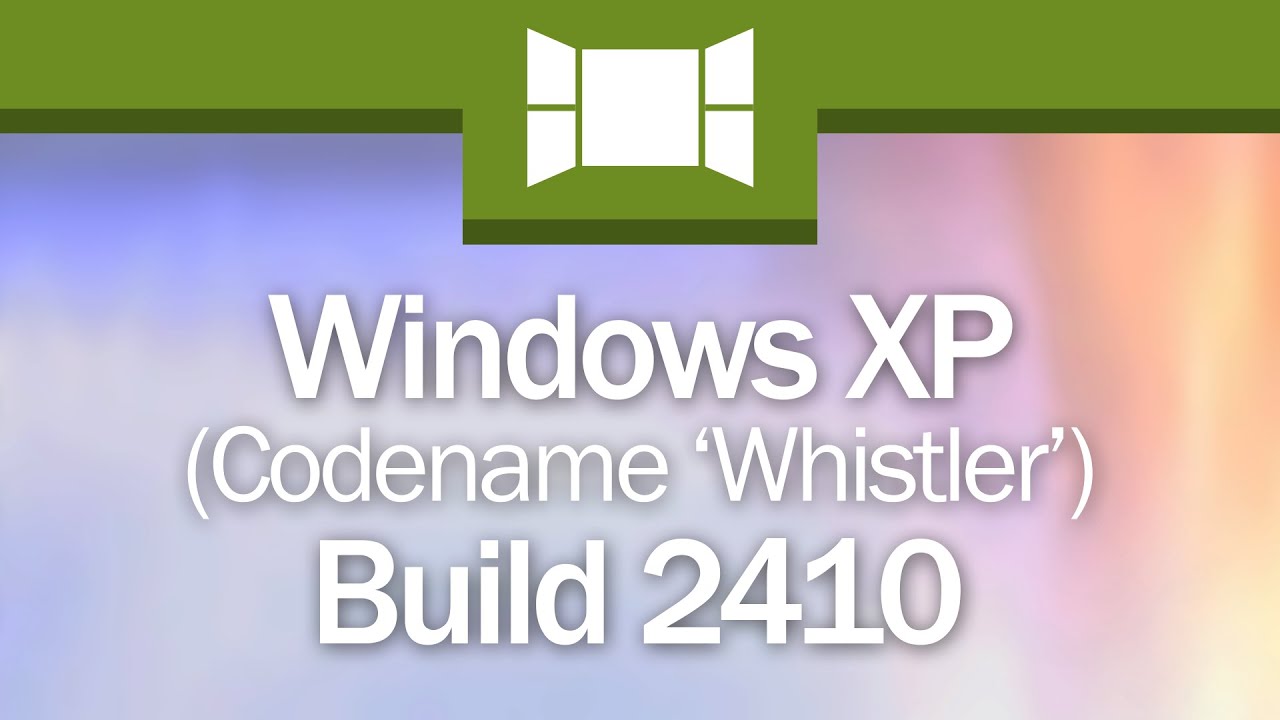 Windows XP Build 2410: 