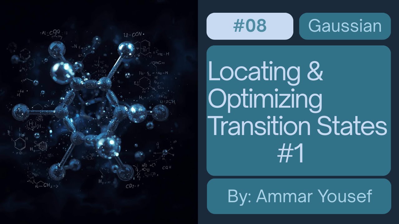 Gaussian #8 | Transition State 1 | البحث عن حالة الانتقال