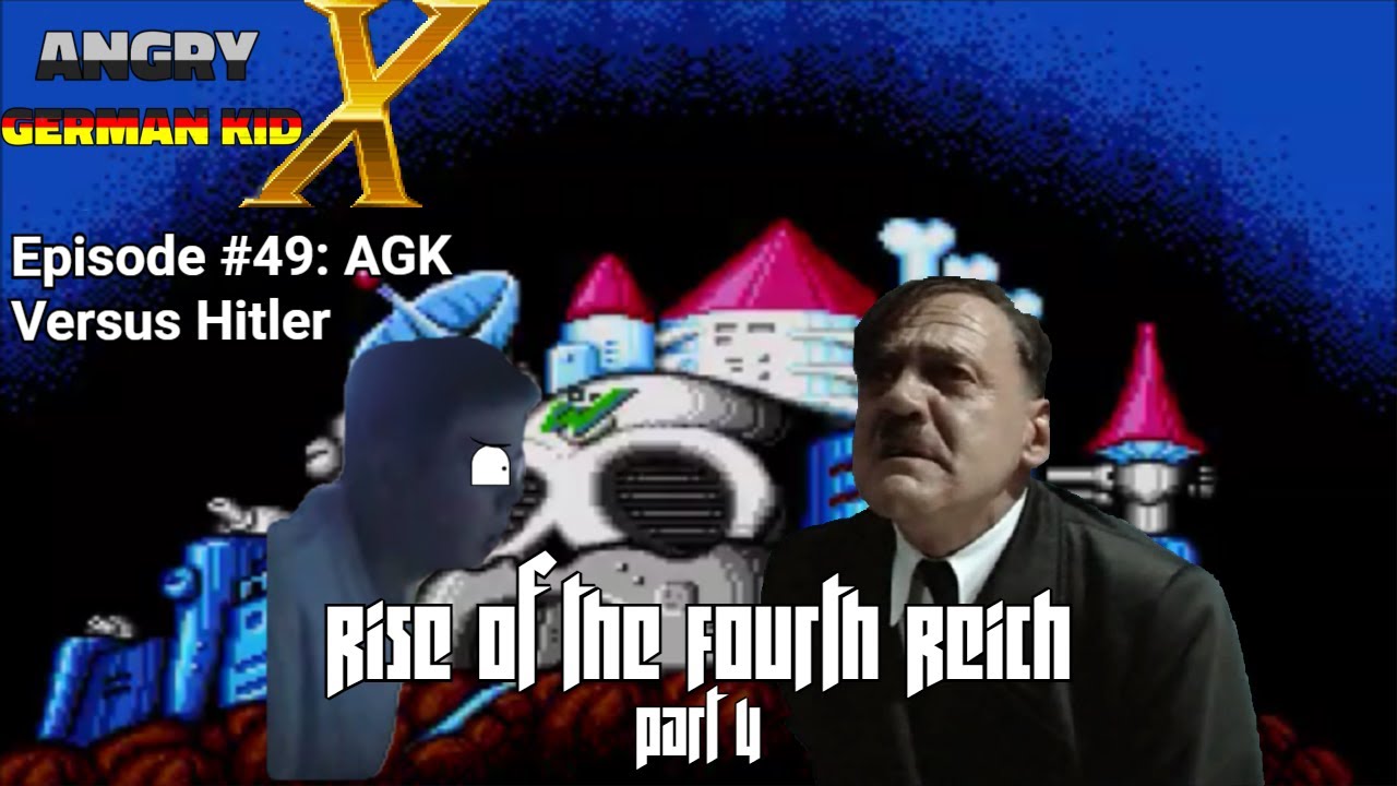 Angry German Kid X Episode #49: AGK Versus Hitler