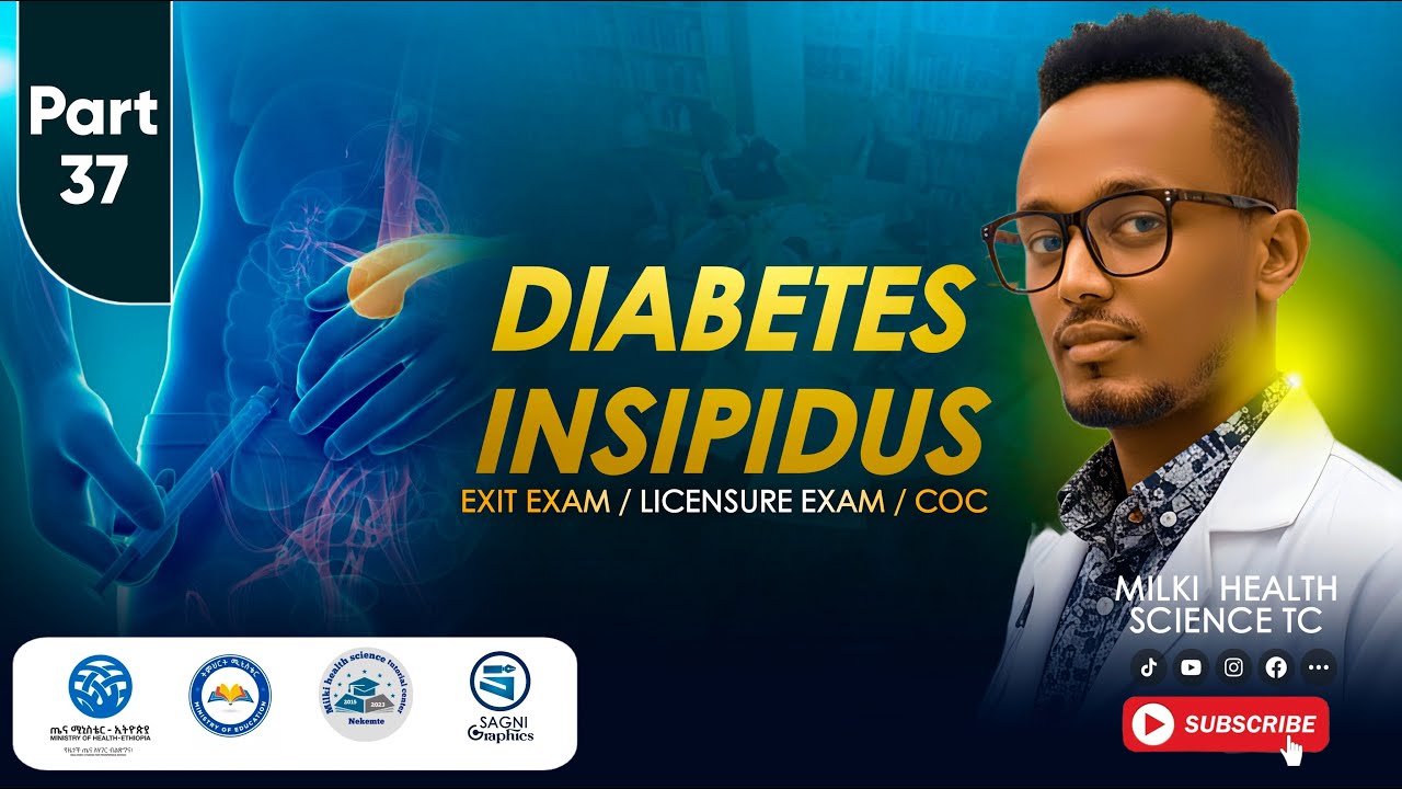 Exit_Exam_#tutorial PART 37#Diabetic_insipidus#ethiopia  _2025