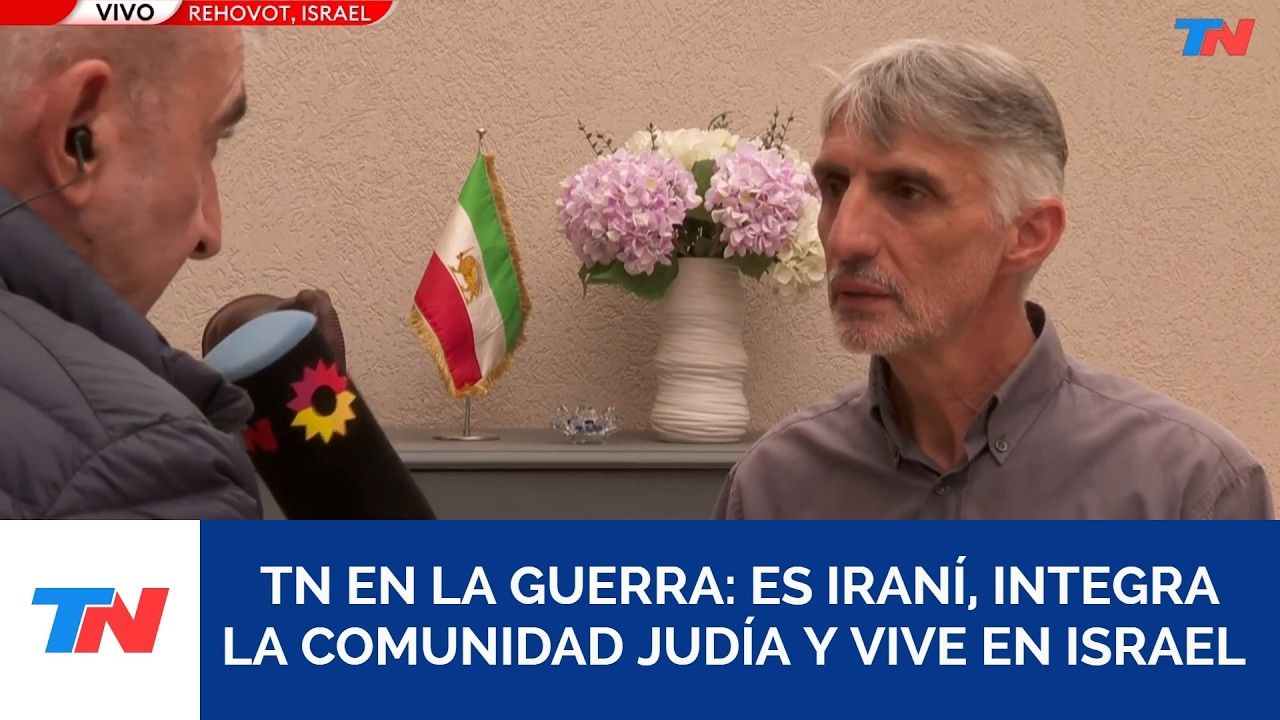 TN EN LA GUERRA I Es iraní pero vive hace años en Israel: 