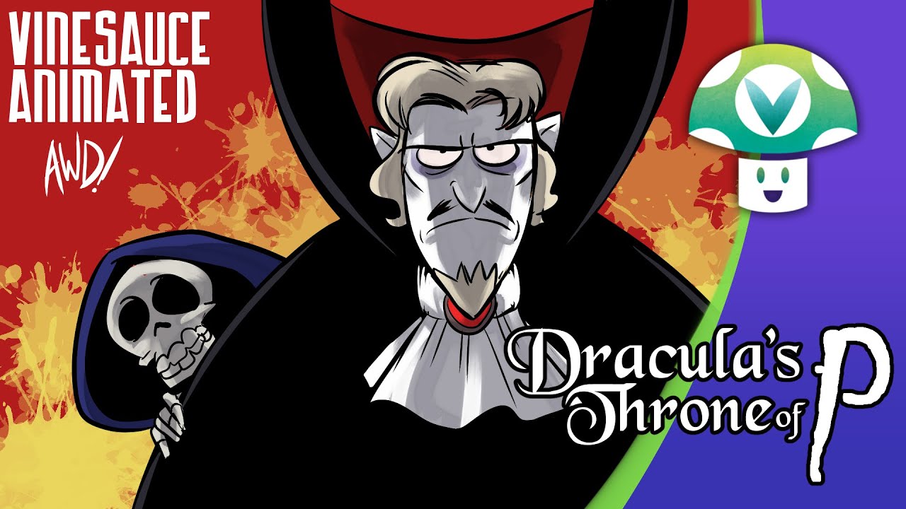 Vinesauce Animated - Dracula's Throne of P