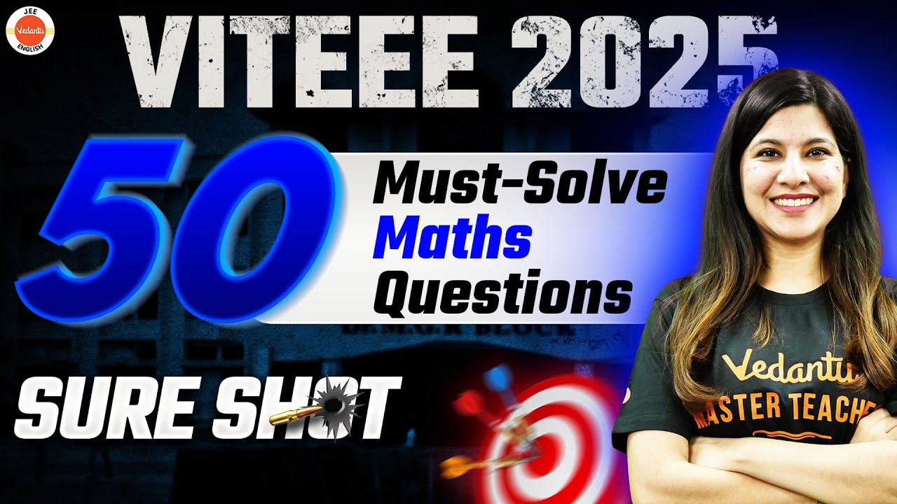 🔥 VITEEE 2025 | Top 50 Must-Solve Maths Questions 🚀 Namrata Ma'am