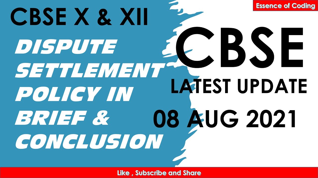 dispute settlement conclusion | dispute policy by cbse | class 10 | class 12 | unsatisfied result
