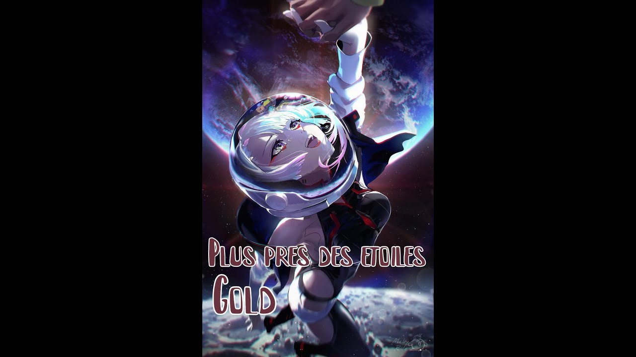 Gold - Plus près des étoiles (Nightcore)