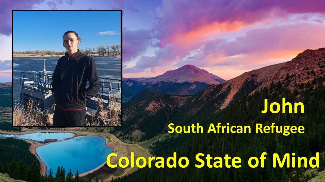 Rocky Mountain High | South African Refugees, John in Colorado | 22 Feb 2026