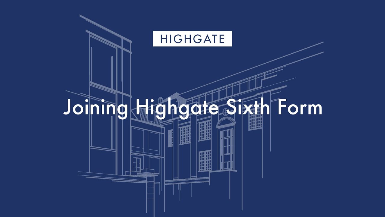 Joining Highgate Sixth Form