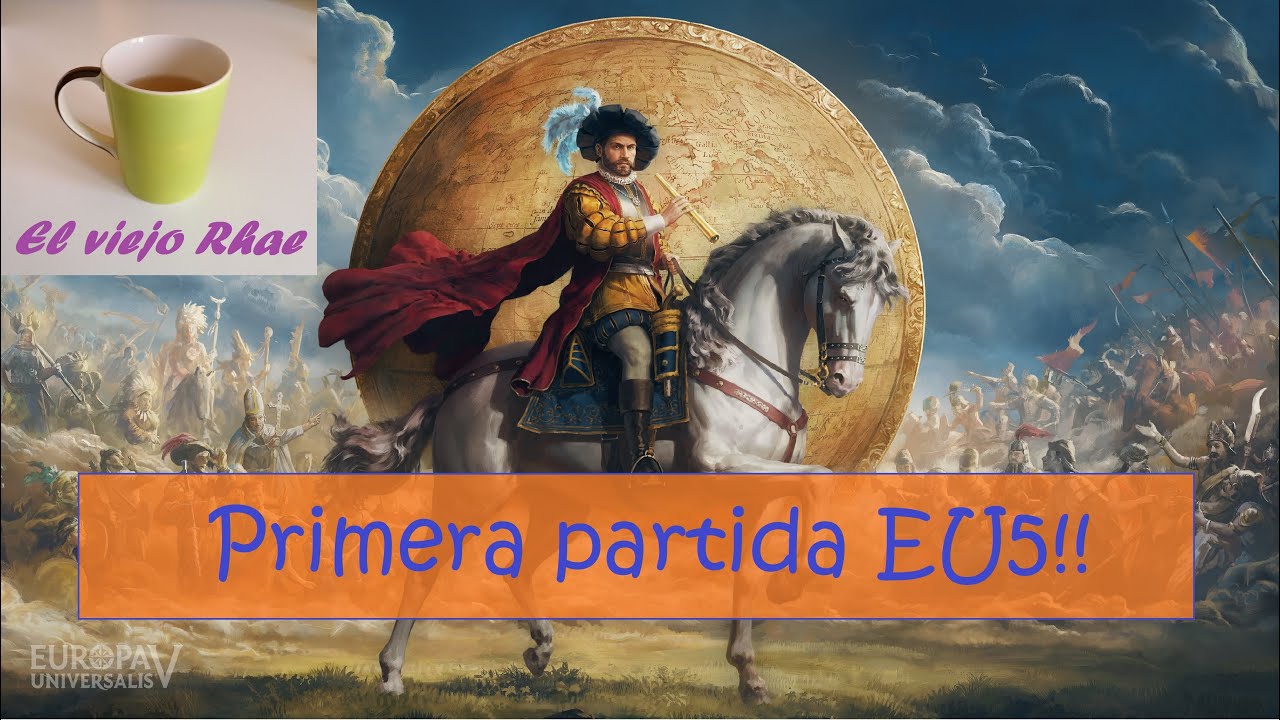 EU 5 - &iexcl;Retomamos Castilla! Nueva campa&ntilde;a parche 1.0.7