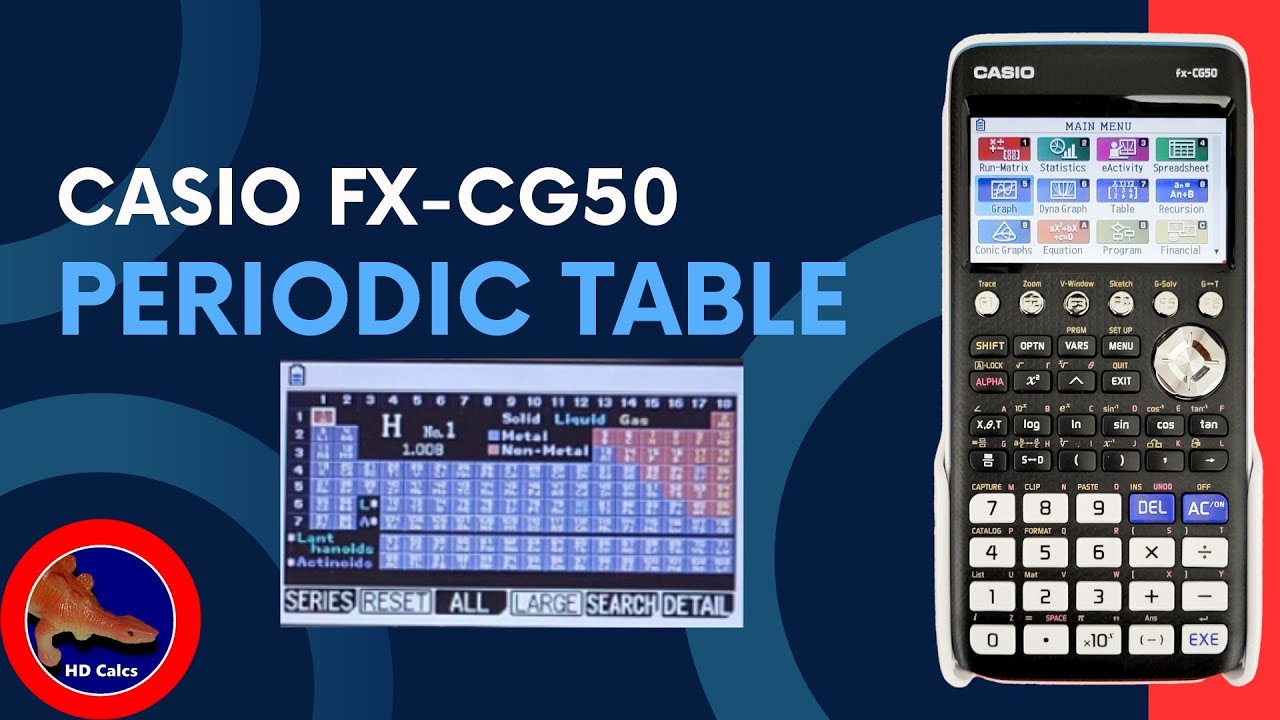 How to use the Periodic Table of Elements on the Casio FX-CG 50